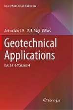 Geotechnical Applications: IGC 2016 Volume 4