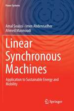 Linear Synchronous Machines: Application to Sustainable Energy and Mobility