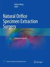 Natural Orifice Specimen Extraction Surgery: Colorectal Cancer