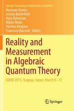 Reality and Measurement in Algebraic Quantum Theory: NWW 2015, Nagoya, Japan, March 9-13