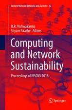 Computing and Network Sustainability: Proceedings of IRSCNS 2016