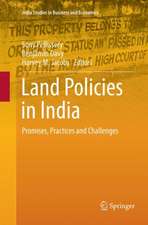 Land Policies in India: Promises, Practices and Challenges