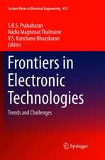 Frontiers in Electronic Technologies: Trends and Challenges