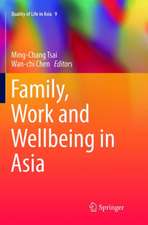 Family, Work and Wellbeing in Asia