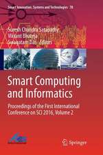 Smart Computing and Informatics: Proceedings of the First International Conference on SCI 2016, Volume 2