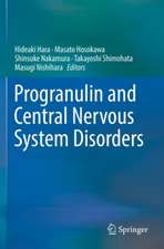 Progranulin and Central Nervous System Disorders