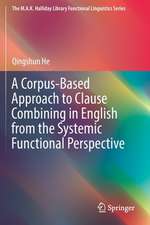 A Corpus-Based Approach to Clause Combining in English from the Systemic Functional Perspective