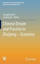 Chinese Dream and Practice in Zhejiang – Economy