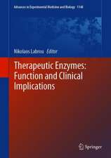 Therapeutic Enzymes: Function and Clinical Implications