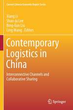 Contemporary Logistics in China: Interconnective Channels and Collaborative Sharing