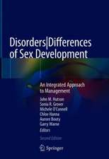 Disorders|Differences of Sex Development: An Integrated Approach to Management