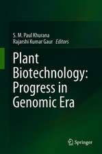 Plant Biotechnology: Progress in Genomic Era