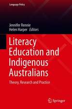 Literacy Education and Indigenous Australians: Theory, Research and Practice