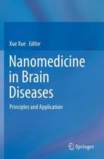 Nanomedicine in Brain Diseases: Principles and Application