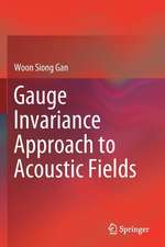 Gauge Invariance Approach to Acoustic Fields