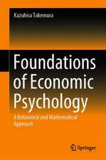 Foundations of Economic Psychology: A Behavioral and Mathematical Approach