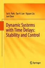 Dynamic Systems with Time Delays: Stability and Control