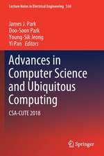 Advances in Computer Science and Ubiquitous Computing: CSA-CUTE 2018