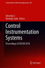 Control Instrumentation Systems: Proceedings of CISCON 2018