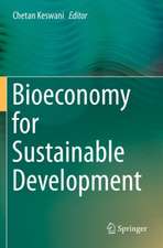 Bioeconomy for Sustainable Development