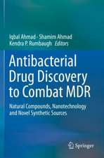 Antibacterial Drug Discovery to Combat MDR: Natural Compounds, Nanotechnology and Novel Synthetic Sources