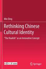 Rethinking Chinese Cultural Identity