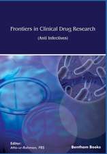 Frontiers in Clinical Drug Research - Anti Infectives