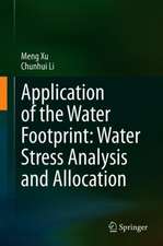 Application of the Water Footprint: Water Stress Analysis and Allocation