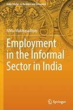 Employment in the Informal Sector in India