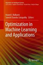 Optimization in Machine Learning and Applications