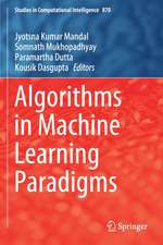 Algorithms in Machine Learning Paradigms