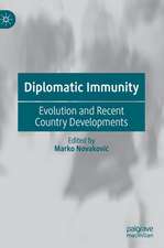 Diplomatic Immunity: Evolution and Recent Country Developments