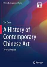 A History of Contemporary Chinese Art