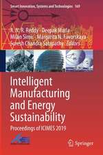 Intelligent Manufacturing and Energy Sustainability: Proceedings of ICIMES 2019