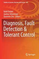 Diagnosis, Fault Detection & Tolerant Control