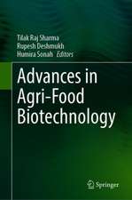 Advances in Agri-Food Biotechnology