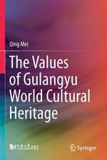 The Values of Gulangyu World Cultural Heritage