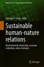 Sustainable Human–Nature Relations: Environmental Scholarship, Economic Evaluation, Urban Strategies