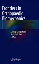 Frontiers in Orthopaedic Biomechanics