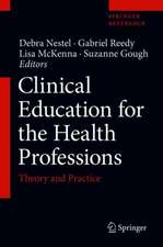 Clinical Education for the Health Professions: Theory and Practice 