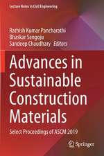 Advances in Sustainable Construction Materials