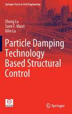 Particle Damping Technology Based Structural Control