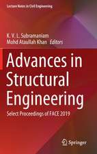 Advances in Structural Engineering: Select Proceedings of FACE 2019