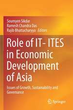 Role of IT- ITES in Economic Development of Asia: Issues of Growth, Sustainability and Governance