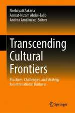 Transcending Cultural Frontiers: Practices, Challenges, and Strategy for International Business