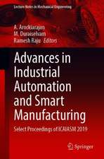 Advances in Industrial Automation and Smart Manufacturing