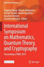 International Symposium on Mathematics, Quantum Theory, and Cryptography: Proceedings of MQC 2019