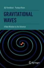 Gravitational Waves: A New Window to the Universe