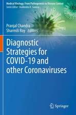 Diagnostic Strategies for COVID-19 and other Coronaviruses