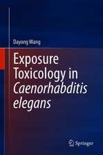 Exposure Toxicology in Caenorhabditis elegans